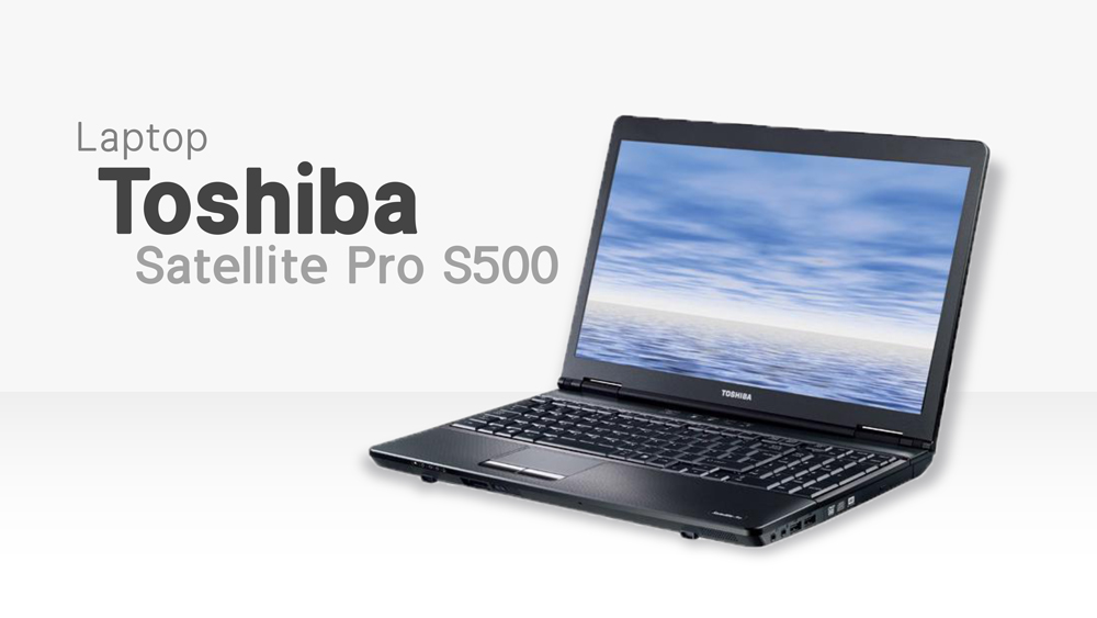 لپ تاپ Toshiba Satellite Pro S500