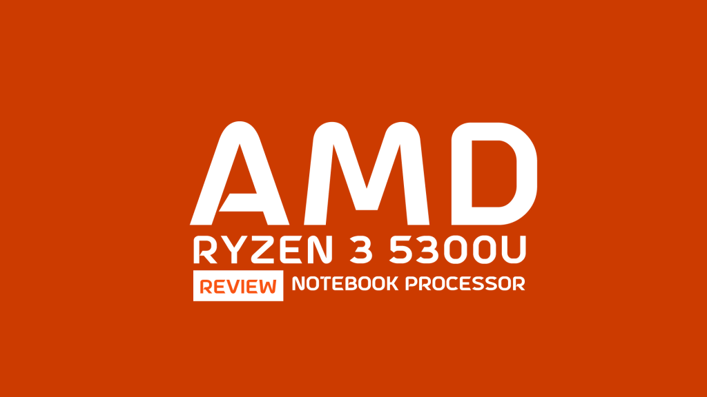 پردازنده AMD Ryzen 3 5300U